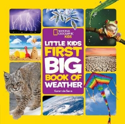 Picture of Little Kids First Big Book of Weather (National Geographic Kids)