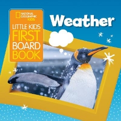 Picture of Little Kids First Board Book Weather (National Geographic Kids)