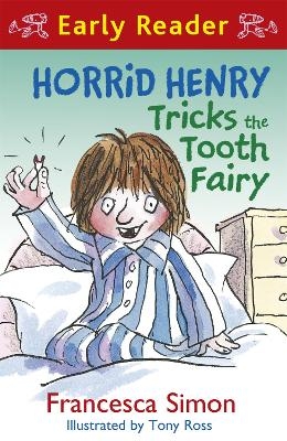 Picture of Horrid Henry Early Reader: Horrid Henry Tricks the Tooth Fairy: Book 22