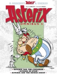 Picture of Asterix: Asterix Omnibus 5: Asterix and The Cauldron, Asterix in Spain, Asterix and The Roman Agent