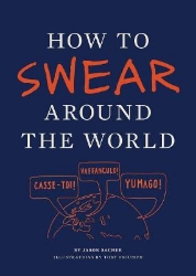 Picture of How to Swear Around the World