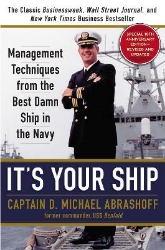 Picture of It's Your Ship: Management Techniques from the Best Damn Ship in the Navy, Special 10th Anniversary Edition - Revised and Updated