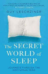 Picture of The Secret World of Sleep: Journeys Through the Nocturnal Mind