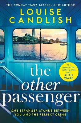 Picture of The Other Passenger: One stranger stands between you and the perfect crime...The most addictive novel you'll read this year