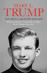 Picture of Too Much and Never Enough: How My Family Created the World's Most Dangerous Man