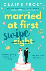 Picture of Married at First Swipe: 'If you've binged Married At First Sight, you need this novel to be your next read' Cosmopolitan