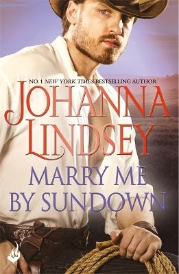 Picture of Marry Me By Sundown: Enticing historical romance from the legendary bestseller