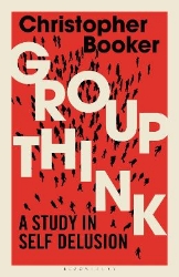 Picture of Groupthink: A Study in Self Delusion