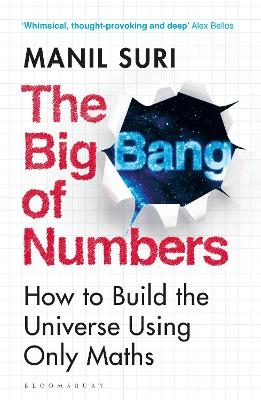 Picture of The Big Bang of Numbers: How to Build the Universe Using Only Maths