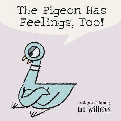 Picture of The Pigeon Has Feelings, Too!