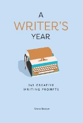 Picture of A Writer's Year: 365 Creative Writing Prompts