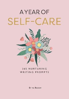 Picture of A Year of Self-care: 365 Nurturing Writing Prompts