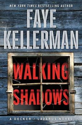 Picture of Walking Shadows: A Decker/Lazarus Novel