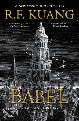 Picture of Babel: Or the Necessity of Violence: An Arcane History of the Oxford Translators' Revolution