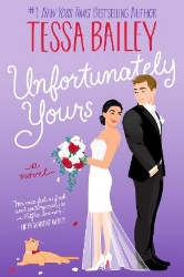 Picture of Unfortunately Yours: A Novel