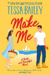 Picture of Make Me: A Broke and Beautiful Novel