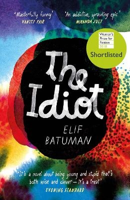 Picture of The Idiot: SHORTLISTED FOR THE WOMEN'S PRIZE FOR FICTION