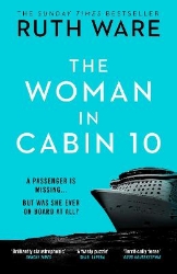 Picture of The Woman in Cabin 10: The unputdownable thriller from the Sunday Times bestselling author of The IT Girl