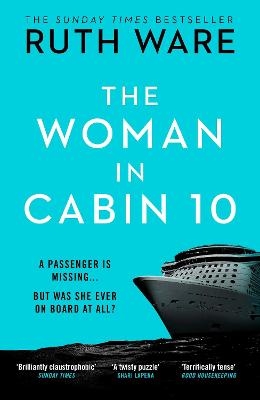 Picture of The Woman in Cabin 10: The unputdownable thriller from the Sunday Times bestselling author of The IT Girl