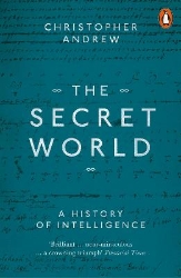 Picture of The Secret World: A History of Intelligence