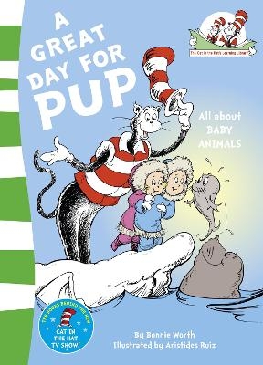 Picture of A Great Day for Pup (The Cat in the Hat's Learning Library)