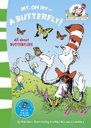 Picture of My Oh My A Butterfly (The Cat in the Hat's Learning Library)