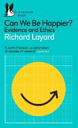 Picture of Can We Be Happier?: Evidence and Ethics