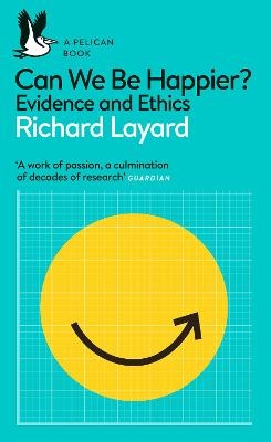 Picture of Can We Be Happier?: Evidence and Ethics