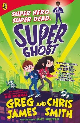 Picture of Super Ghost: From the hilarious bestselling authors of Kid Normal