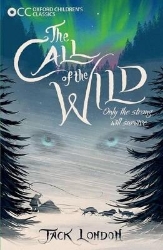 Picture of Oxford Children's Classics: The Call of the Wild