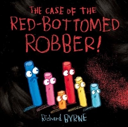 Picture of The Case of the Red-Bottomed Robber