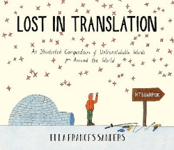 Picture of Lost in Translation: An Illustrated Compendium of Untranslatable Words