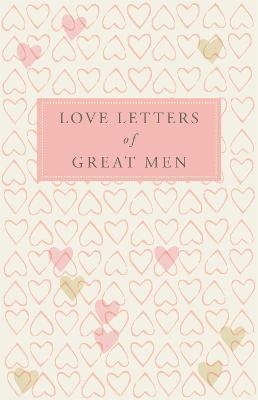 Picture of Love Letters of Great Men