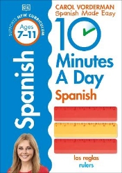 Picture of 10 Minutes A Day Spanish, Ages 7-11 (Key Stage 2): Supports the National Curriculum, Confidence in Reading, Writing & Speaking