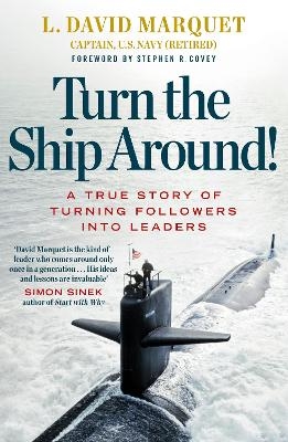 Picture of Turn The Ship Around!: A True Story of Turning Followers into Leaders