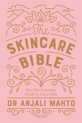 Picture of The Skincare Bible: Your No-Nonsense Guide to Great Skin