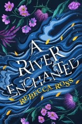 Picture of A River Enchanted (Elements of Cadence, Book 1)