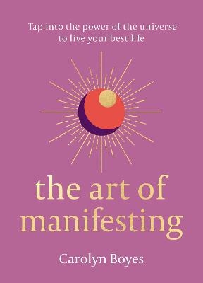 Picture of The Art of Manifesting