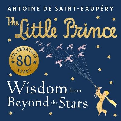 Picture of The Little Prince: Wisdom from Beyond the Stars