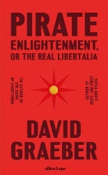 Picture of Pirate Enlightenment, or the Real Libertalia