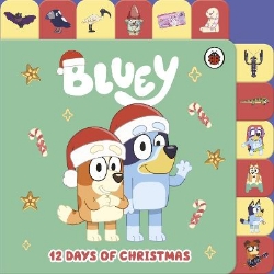 Picture of Bluey: 12 Days of Christmas Tabbed Board Book