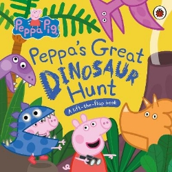 Picture of Peppa Pig: Peppa's Great Dinosaur Hunt: A Lift-the-Flap Book