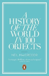 Picture of A History of the World in 100 Objects