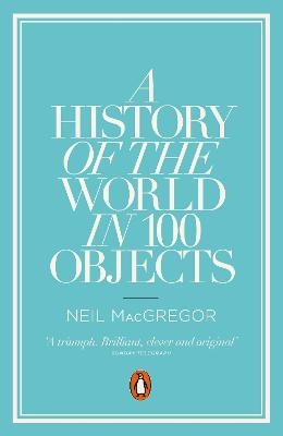 Picture of A History of the World in 100 Objects