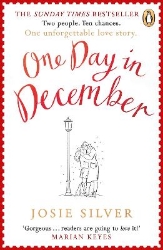 Picture of One Day in December: The uplifting, feel-good, Sunday Times bestselling Christmas romance you need this festive season