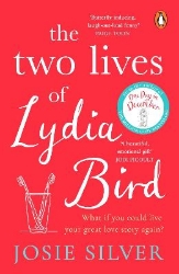 Picture of The Two Lives of Lydia Bird: A gorgeously romantic love story for anyone who has ever thought 'What If?'