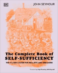 Picture of The Complete Book of Self-Sufficiency: The Classic Guide for Realists and Dreamers