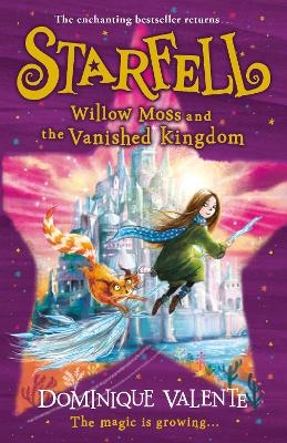 Picture of Starfell: Willow Moss and the Vanished Kingdom (Starfell, Book 3)