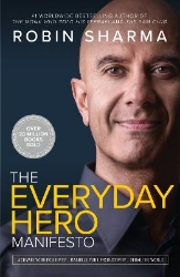 Picture of The Everyday Hero Manifesto: Activate Your Positivity, Maximize Your Productivity, Serve the World