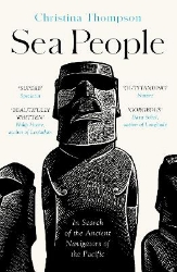 Picture of Sea People: In Search of the Ancient Navigators of the Pacific